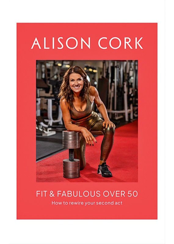 Alison Cork, Fit and Fabulous